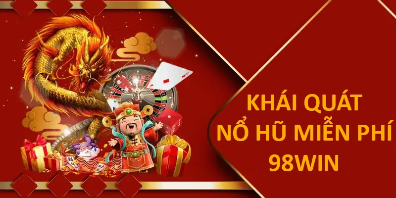 Hình thức nổ hũ miễn phí chiếm cảm tình của nhiều người
